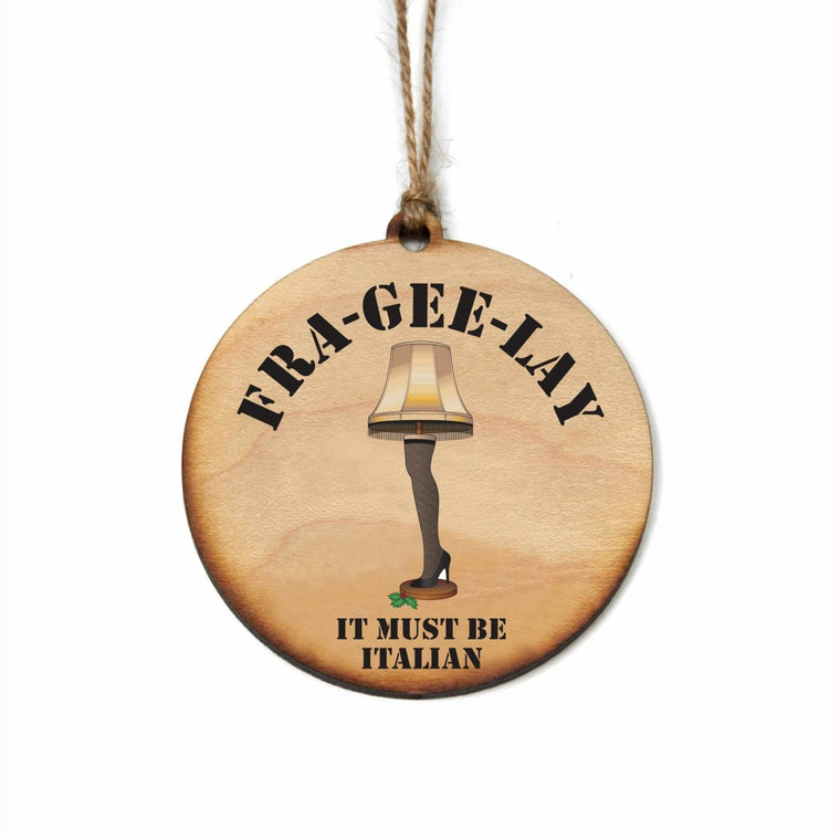 Fra-Gee-Lay Christmas Ornament - Leg Lamp Ornament | Farmhouse World