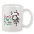 Funny Christmas Mug - Nobody Likes a Half Assed Jingler | Farmhouse World