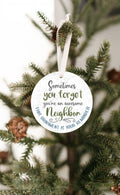 Funny Christmas Ornament for Neighbor - Christmas Gift for Neighbor | Farmhouse World
