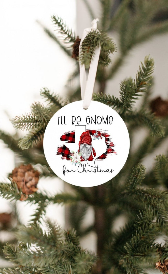 Gnome Texas Christmas Ornament - I'll Be Gnome for Christmas | Farmhouse World