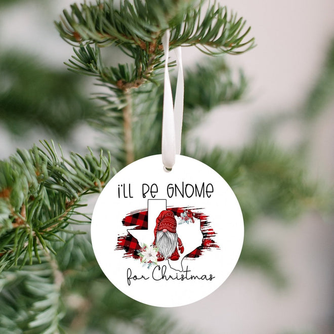 Gnome Texas Christmas Ornament - I'll Be Gnome for Christmas | Farmhouse World