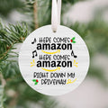 Here Comes Amazon Funny Christmas Ornament | Farmhouse World