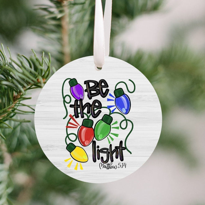 Inspirational Christmas Ornament - Be the Light | Farmhouse World