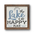 "Lake is my Happy Place" Sign 6" | Farmhouse World