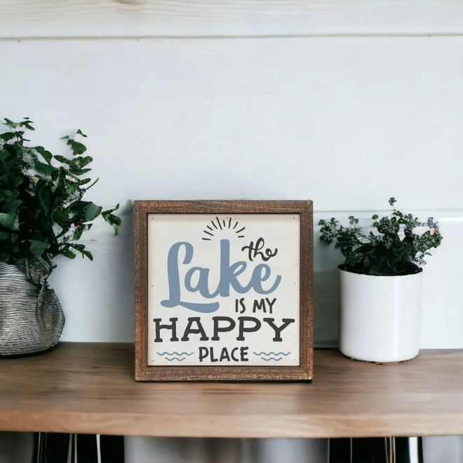 "Lake is my Happy Place" Sign 6" | Farmhouse World