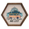 "Not all who Wander Are Lost" Sign | Farmhouse World