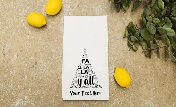 Personalized "Fa La La Y'all" Tea Towel | Farmhouse World