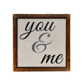 You & Me 6x6 Wall Art Sign | Farmhouse World